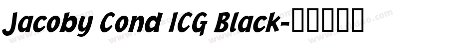 Jacoby Cond ICG Black字体转换
